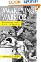 Awakening Warrior: Revolution in the Ethics of Warfare (Suny Series, Ethics and the Military Profession)
