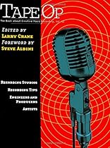 Tape Op: The Book About Creative Music Recording, Vol. 2 Tape Op: The Book About Creative Music Recording, Vol. 2