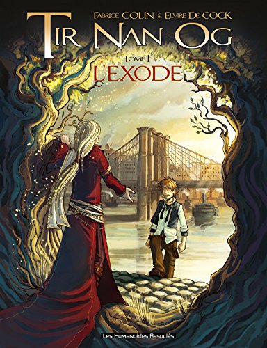Tir Nan Og Vol. 1: L'Exode (French Edition)