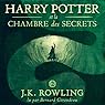 Harry Potter et la Chambre des Secrets (Harry Potter 2) | Livre audio Auteur(s) : J.K. Rowling Narrateur(s) : Bernard Giraudeau