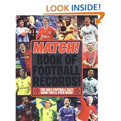 The Match Book of Football Records: From the Makers of Britain's Bestselling Football Magazine