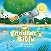 The Toddler's Bible | [V. Gilbert Beers]