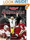 Riddell Presents The Gridiron's Greatest Quarterbacks