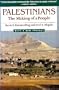 Palestinians: The Making of a People