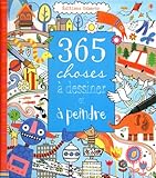 365 choses à dessiner et à peindre