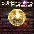 Superstars #1 Hits Remixed
