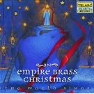 An Empire Brass Christmas: The World Sings