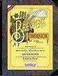 The Brewer's Companion: Being a Complete Compendium of Brewing Knowlege