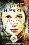 Dead and Gone: A Sookie Stackhouse Novel (Sookie Stackhouse/True Blood)