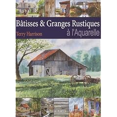 B�tisses & Granges Rustiques � l'Aquarelle