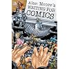 Alan Moore's Writing For Comics Volume 1