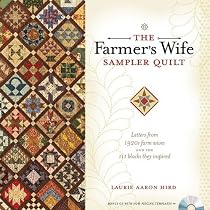 The Farmer's Wife Sampler Quilt: 55 Letters and the 111 Blocks they Inspired