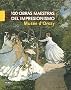 100 obras maestras del impresionismo : Mus�e d'Orsay