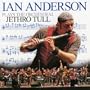 Ian Anderson Plays the Orchestral Jethro Tull