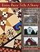 Every Barn Tells a Story: 20 Sampler Blocks: Creating Memories and Sharing Stories -- One Block At a