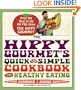 The Hippy Gourmet's Quick and Simple Cookbook for Healthy Eating