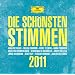 Die Sch�nsten Stimmen 2011 (Limited Edition)