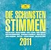  : Die Schönsten Stimmen 2011 (Limited Edition)