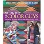 Knitting with The Color Guys: Inspiration, Ideas, &hellip by Kaffe Fassett