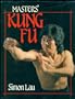 Masters' Kung Fu: An Official Book of the Martial Arts Commission