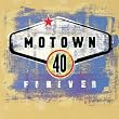 Motown 40 Forever