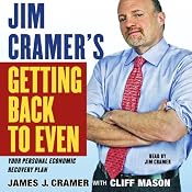 Jim Cramer's Getting Back to Even | [James J. Cramer]