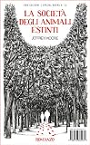 La societ� degli animali estinti (Special books)
