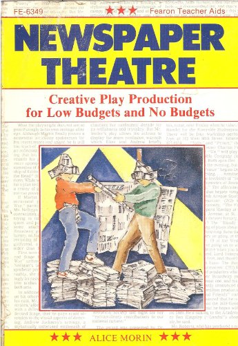 Newspaper Theatre: Creative Play Production for 