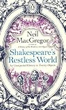 Shakespeares Restless World