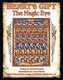 Henry's gift : the magic eye