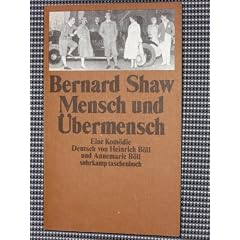 Mensch und �bermensch. Eine Kom�die.
