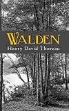 Walden: or, Life in the Woods