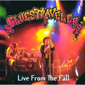Blues Traveler - Live From The Fall