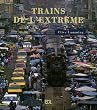 Trains de l'extr�me