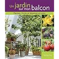 Un jardin sur mon balcon
