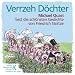 Verrzeh D�chter!: Mundart. Michael Quast liest die sch�nsten Gedichte von Friedrich Stoltze