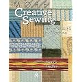More Creative Sewing Techniques by Machine