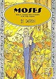 Moses : Bible character studies for pre-teens