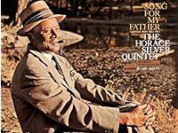 「ソング フォー マイ ファザー　｛song for my father｝」『ホレス・シルバー　｛horace silver｝』