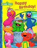 Sesame Street Jumbo Coloring & Activity Book ~ Happy Birthday!