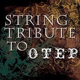 String Tribute to Otep