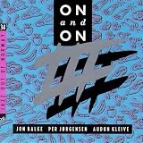 On and on III M/Kleive