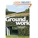 Groundwork: Between Landscape and Architecture