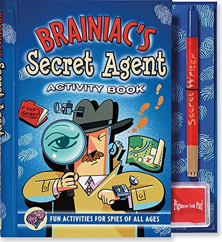 Brainiac s Secret Agent Activity Book: Fun Activities for Spies of All Ages (Activity Books) (Activity Journal Series)