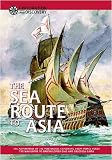 The Sea Route to Asia (Exploration and Discovery)