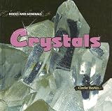 Crystals (Rocks and Minerals)