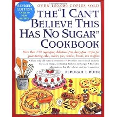 The "I Can't Believe This Has No Sugar" Cookbook