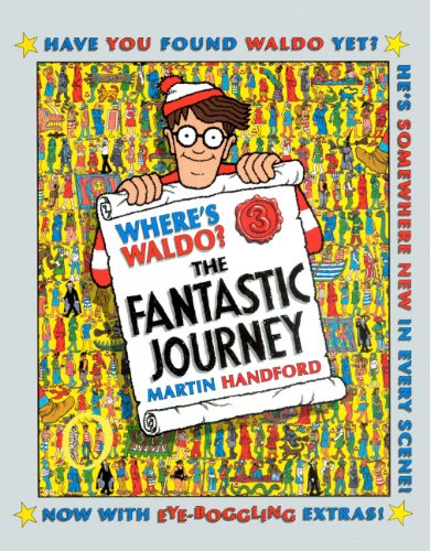 Where's Waldo? The Fantastic Journey (Turtleback School & Library Binding Edition) (Where's Waldo? (Pb))