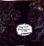 Flagitious Idiosyncrasy in the Dilapidation [Vinyl]
