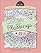 Color Your Blessings: An Adult Coloring Book for Your Soul (Color the Bible)
